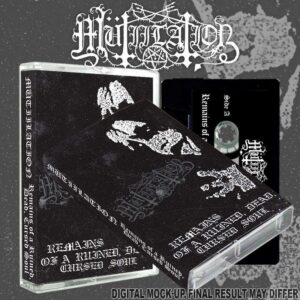 Mutiilation: Remains of a Ruined Dead Cursed...