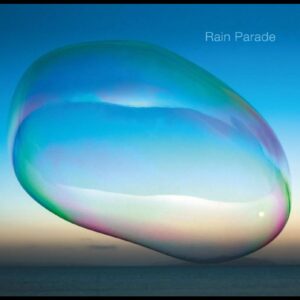 Rain Parade: Last Rays Of A Dying Sun